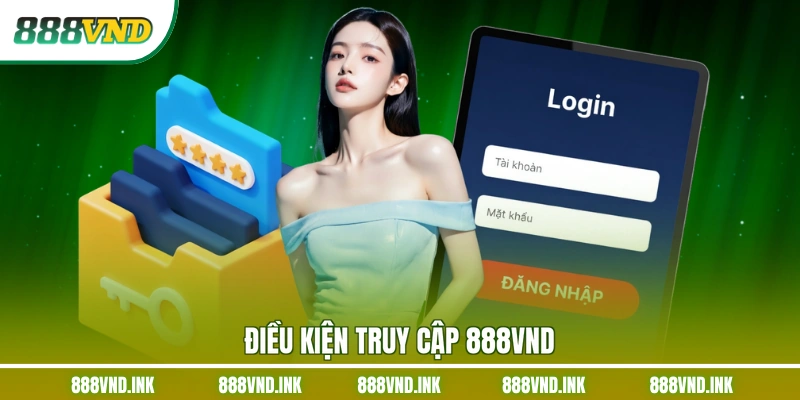 Điều kiện truy cập 888VND