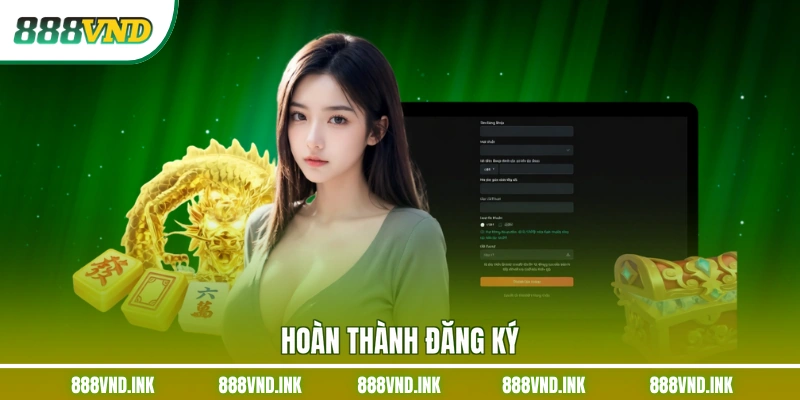 Hoàn thành đăng ký
